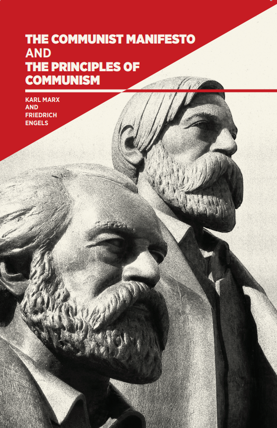 The Communist Manifesto and The Principles of Communism