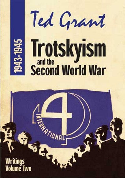 Ted Grant Writings Volume 2