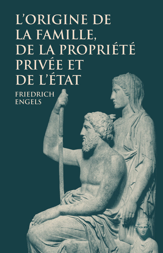 L'Origine de la famille, de la propriété privée et de l'État