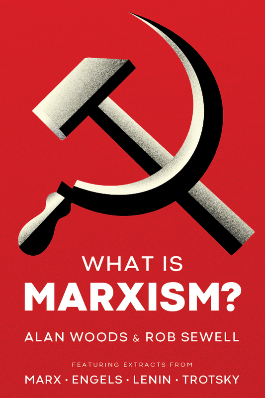 NEW EDITION: What is Marxism?