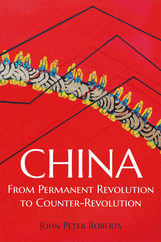 China: From Permanent Revolution to Counter Revolution