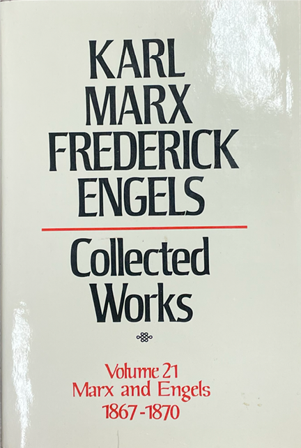 Marx and Engels Collected Works: Volume 21