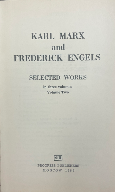 Marx and Engels Selected Works in Three Volumes: Volume Two