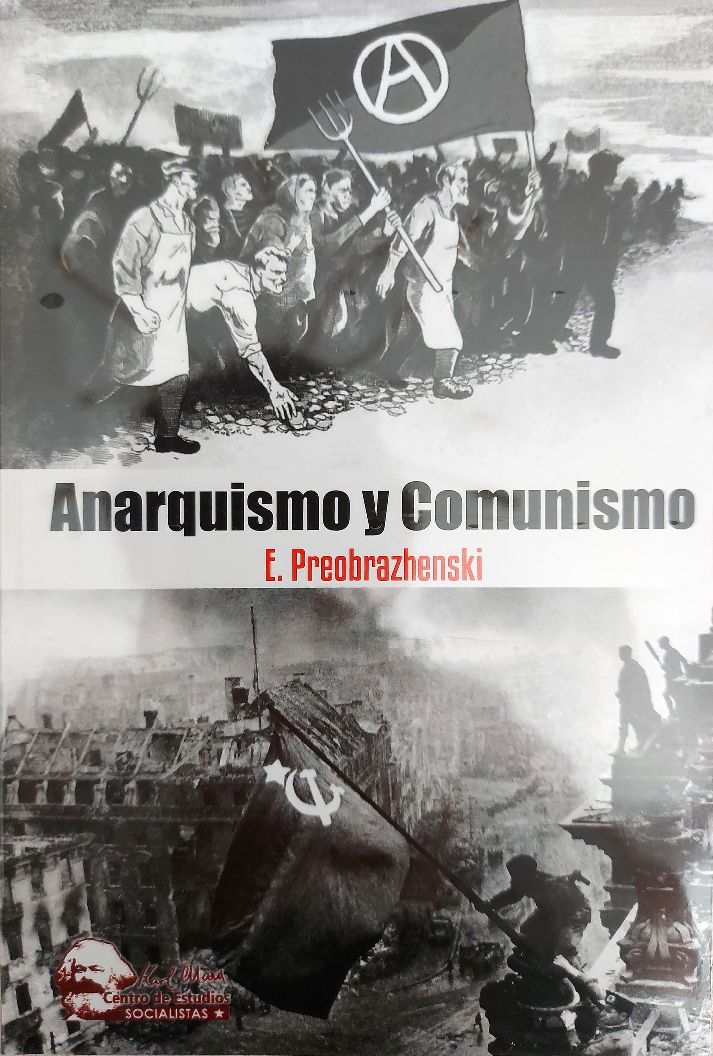 Anarquismo y Comunismo