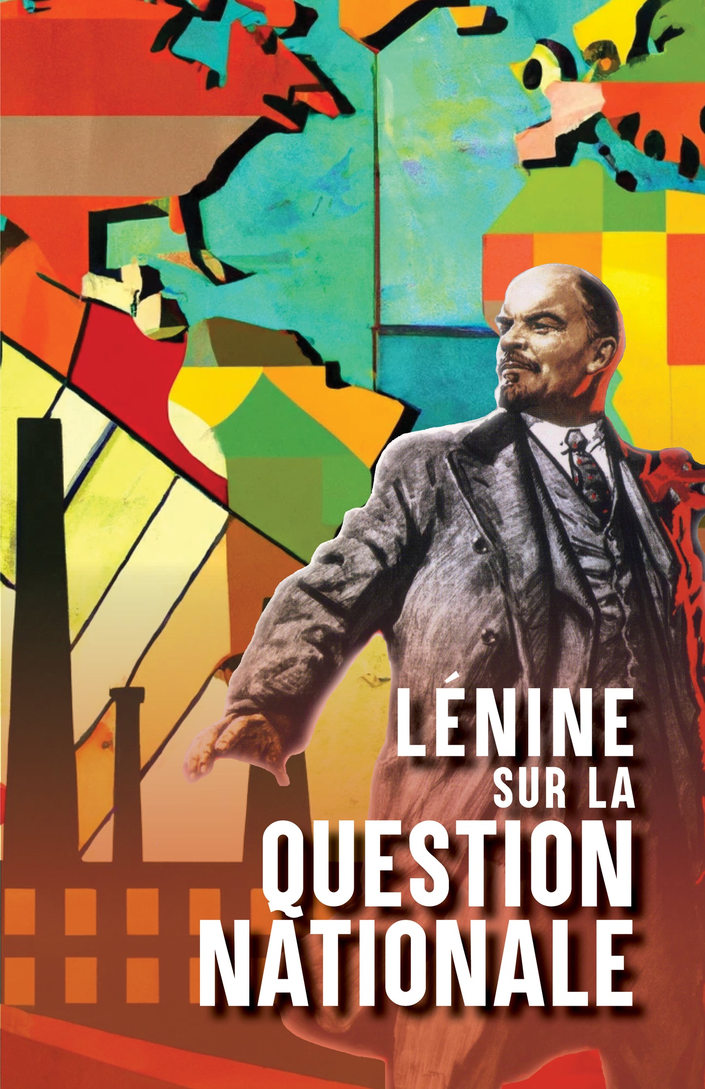 Lénine sur la question nationale