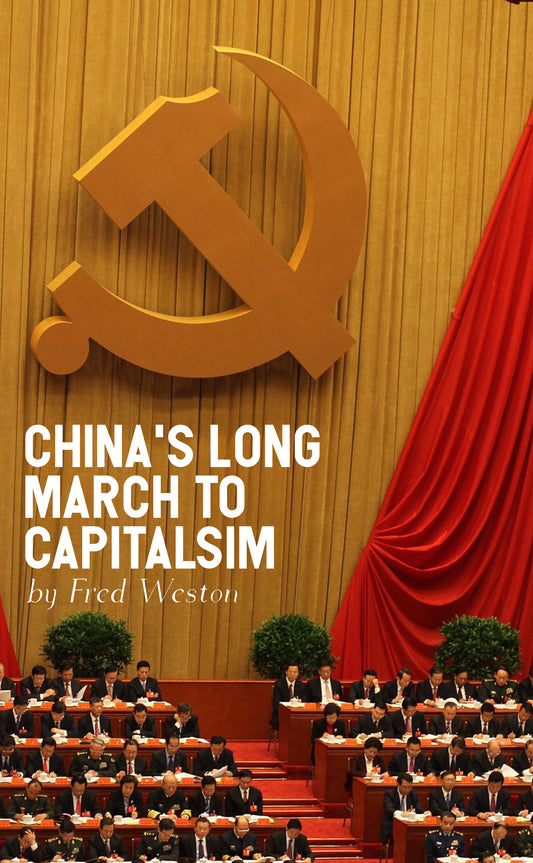 China's Long March to Capitalism