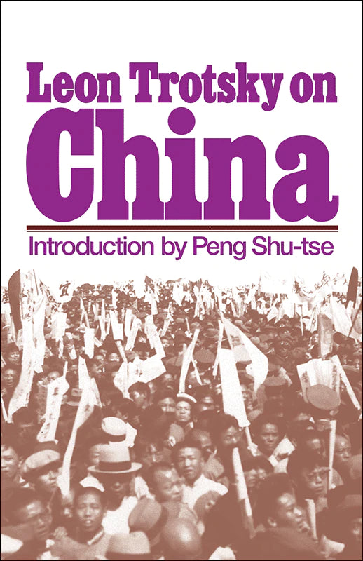 Leon Trotsky on China